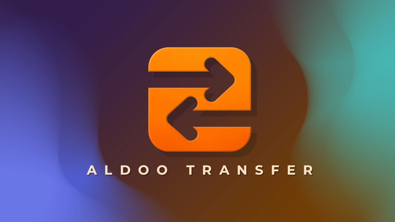 Aldoo Transfer: Secure File Sharing with Full Control